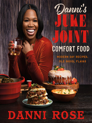 cover image of Danni's Juke Joint Comfort Food Cookbook